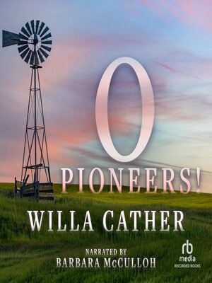 cover image of O Pioneers!